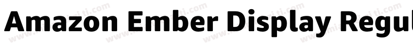Amazon Ember Display Regular字体转换